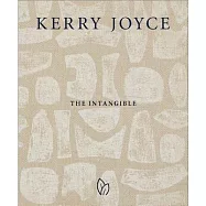 Kerry Joyce: The Intangible
