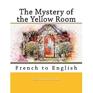 The Mystery of the Yellow Room