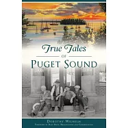 True Tales of Puget Sound