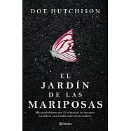 El jardín de las mariposas / The Butterfly Garden