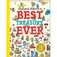 Richard Scarry&rsquo;s Best Treasury Ever