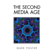 The Second Media Age