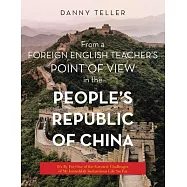 From a Foreign English Teacher&rsquo;s Point of View in the People&rsquo;s Republic of China: It&rsquo;s by Far One of the Greatest