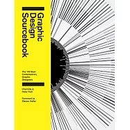 Graphic Design Sourcebook: The 100 Best Contemporary Graphic Designers