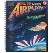 The Klutz Book of Paper Airplanes