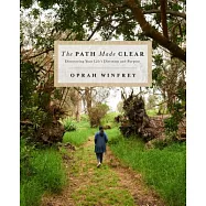 The Path Made Clear: Discovering Your Life’s Direction and Purpose