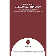 Knowledge and Arts on the Move: Transformation of the Self-Aware Image Through East-West Encounters