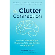The Clutter Connection: How Your Personality Type Determines Why You Organize the Way You Do