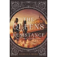 The Queen’s Resistance