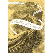 The Missing of Clairdelune: Book Two of the Mirror Visitor Quartet