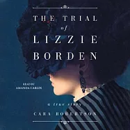The Trial of Lizzie Borden