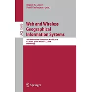 Web and Wireless Geographical Information Systems: 16th International Symposium, W2gis 2018, a Coruña, Spain, May 21–22, 2018, P