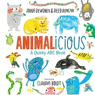 Animalicious: A Quirky ABC Book