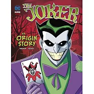 The Joker: An Origin Story
