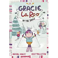 Gracie Laroo in the Snow