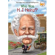 Who Was H. J. Heinz?