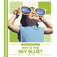Why Is the Sky Blue?