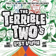 The Terrible Two’s Last Laugh