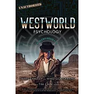 Westworld Psychology: Violent Delights