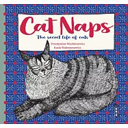 Cat Naps: The Secret Life of Cats