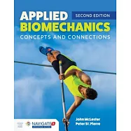 Applied Biomechanics: Concepts and Connections