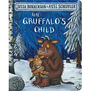 The Gruffalo&rsquo;s Child