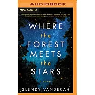 Where the Forest Meets the Stars
