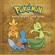 Pok&eacute;mon Hoenn Region Field Guide