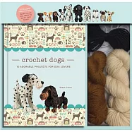 Crochet Dogs: 10 Adorable Projects for Dog Lovers