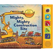 Mighty, Mighty Construction Site