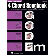The Guitar 4 Chord Songbook: G C D Em
