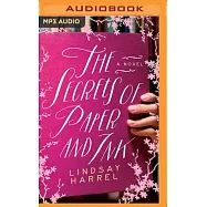 The Secrets of Paper and Ink