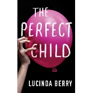 The Perfect Child
