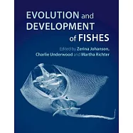 Evolution and Development of Fishes