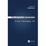 Reverse Design: Final Fantasy VII
