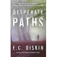 Desperate Paths