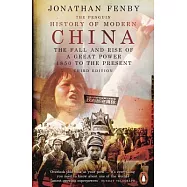 The Penguin History of Modern China: The Fall and Rise of a Great Power, 1850 to the Present, Third Edition