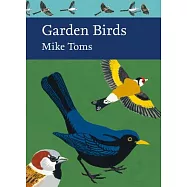 Garden Birds (Collins New Naturalist Library, Book 140)