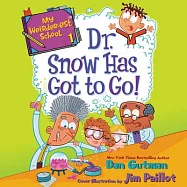 My Weirder-est School: Dr. Snow Has Got to Go!