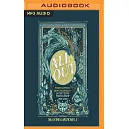 All Out: The No-Longer-Secret Stories of Queer Teens Throughout the Ages
