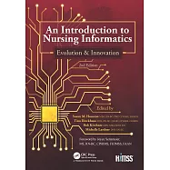An Introduction to Nursing Informatics, Evolution, and Innovation