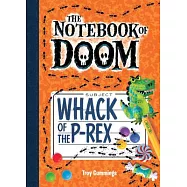 Whack of the P-Rex: #5