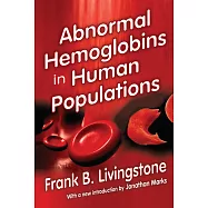 Abnormal Hemoglobins in Human Populations