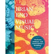 Brian Eno: Visual Music