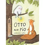 Otto and Pio