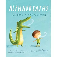Alphabreaths: The Abcs of Mindful Breathing