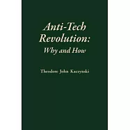Anti-Tech Revolution: Why and How
