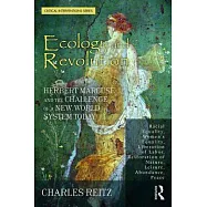 Ecology and Revolution: Herbert Marcuse and the Challenge of a New World System Today