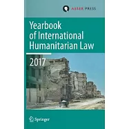Yearbook of International Humanitarian Law, Volume 20, 2017