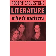 Literature: Why It Matters